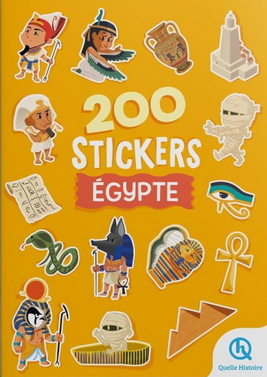 200 stickers : Egypte - BRUNO WENNAGEL - MATHIEU FERRET
