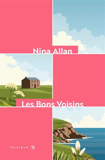 Les Bons voisins - NINA ALLAN