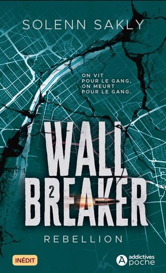 Wall breaker T.02 Rebellion - SAKLY SOLENN