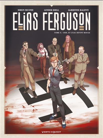 1939, et l&#39;eau devint rouge #03 - SIMON SECOND - LENDER SHELL