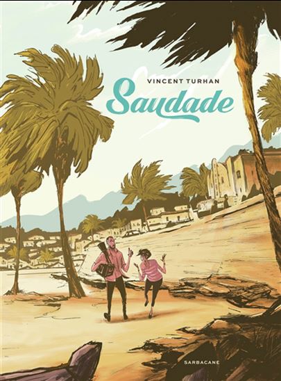 Saudade - VINCENT TURHAN