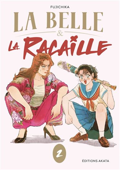 La Belle et la racaille #02 - FUJICHIKA