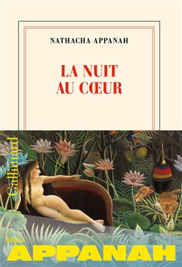 La Nuit au coeur - NATHACHA APPANAH
