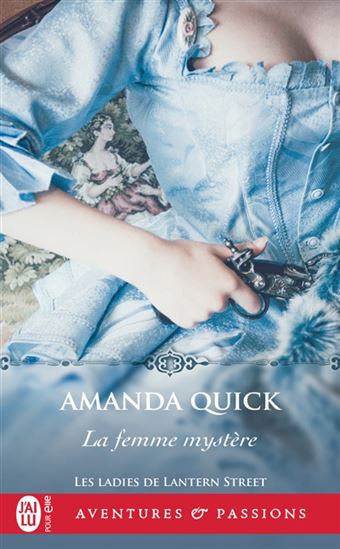 Les Ladies de Lantern Street T.02 La femme mystère N. éd. - AMANDA QUICK