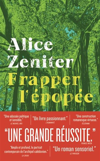 Frapper l&#39;épopée - ALICE ZENITER