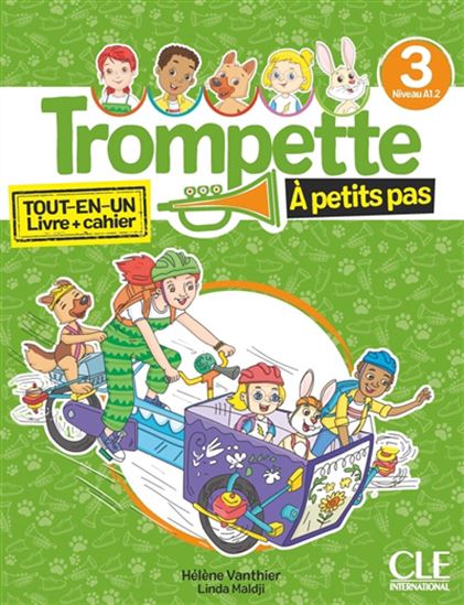 Trompette à petits pas, niveau 3, A1.2 : tout-en-un, livre + cahier - HÉLÈNE VANTHIER - LINDA MALDJI