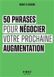 Le Petit livre - 50 phrases pour négocier votre prochaine augmentation - INSAFF EL HASSINI