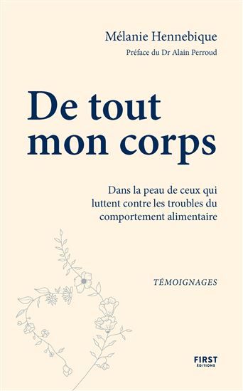 De tout mon corps. - MÉLANIE HENNEBICQUE