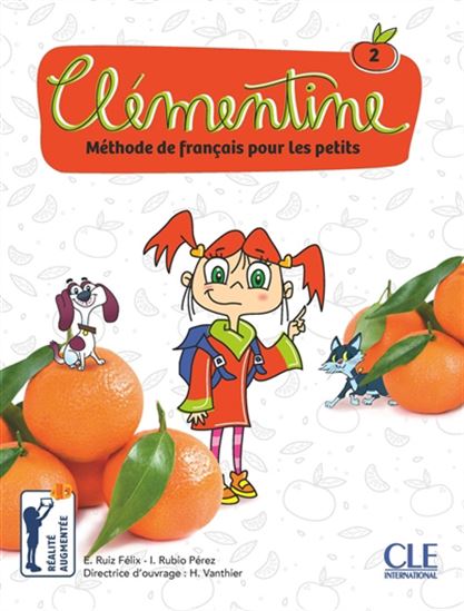 Clémentine : méthode de français pour les petits T.02 N. éd. - I RUBIO PÉREZ - E RUIZ FÉLIX