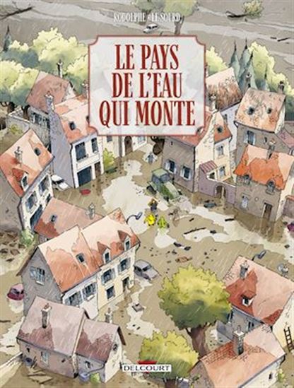 Le Pays de l&#39;eau qui monte - RODOLPHE - PATRICE LE SOURD