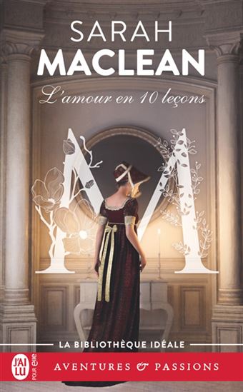 La Famille St. John T.02 L&#39;amour en 10 leçons - SARAH MACLEAN