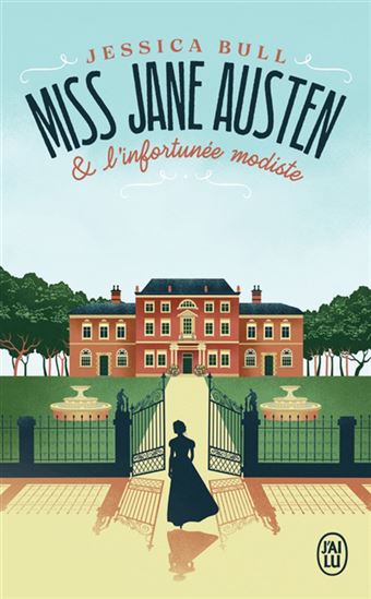 Miss Jane Austen & l&#39;infortunée modiste - JESSICA BULL