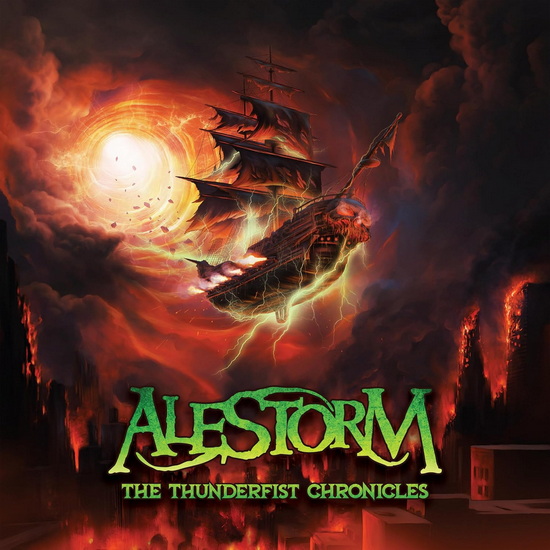 Thunderfist Chronicles, The (Digipak)(2CD) - ALESTORM