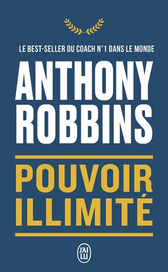 Pouvoir illimité N. éd. - ANTHONY ROBBINS