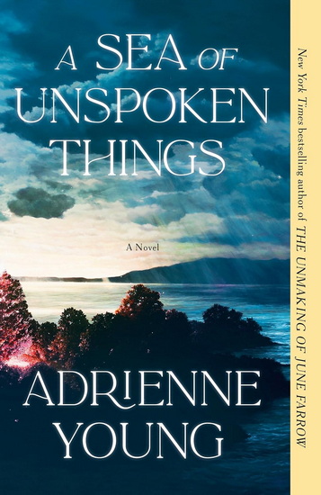 A Sea of Unspoken Things - ADRIENNE YOUNG