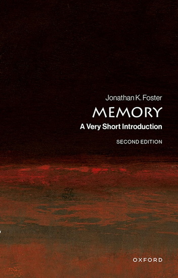 Memory: A Very Short Introduction - JONATHAN FOSTER