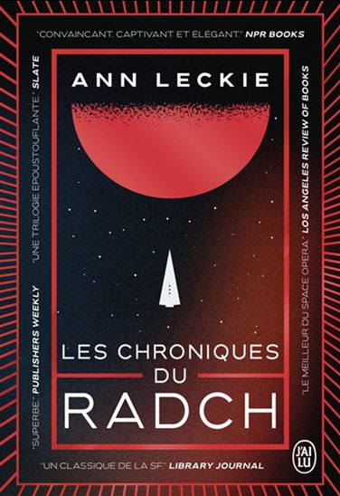 Les Chroniques du Radch - ANN LECKIE