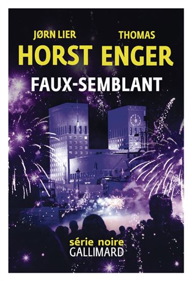 Faux-semblant - JORN LIER HORST - THOMAS ENGER