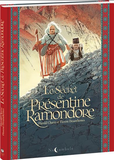 Le Secret de Présentine Ramondore - HAROLD CHARRE - FLORENT DESANTHÈMES