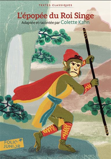 L&#39;Épopée du roi singe - CHENG'EN WU - COLETTE KAHN