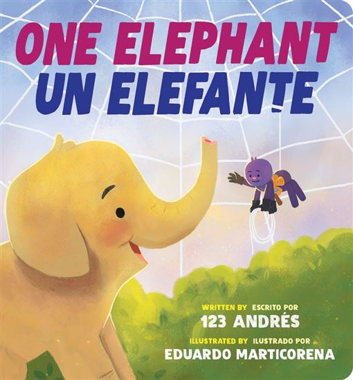 One Elephant / Un Elefante (Scholastic Bilingual) - EDUARDO MARTICORENA