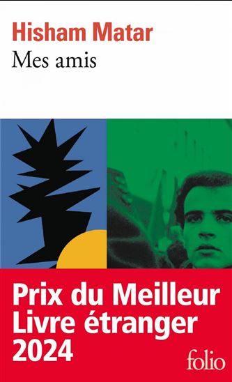 Mes amis - HISHAM MATAR