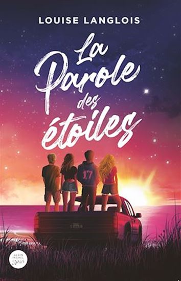 La Parole des étoiles - LOUISE LANGLOIS