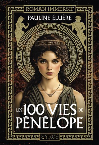 Les 100 vies de Pénélope - PAULINE ELUÈRE