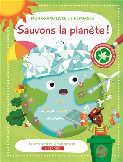 Sauvons la planète ! N. éd. - COLLECTIF