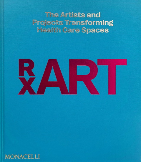 RxArt: The Artists and Projects Transforming Healthcare Spaces - DIANE BROWN