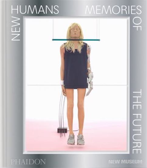 New Humans: Memories of the Future - MASSIMILIANO GIONI