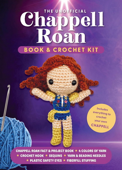 The Unofficial Chappell Roan Book and Crochet Kit: Includes Everything to Crochet Your Own Chappell-Chappell Roan Fact and Project Book, 4 Colors of Yarn, Crochet Hook, Sequins, Yarn and Beading Needles, Plastic Safety Eyes, - COLLECTIF