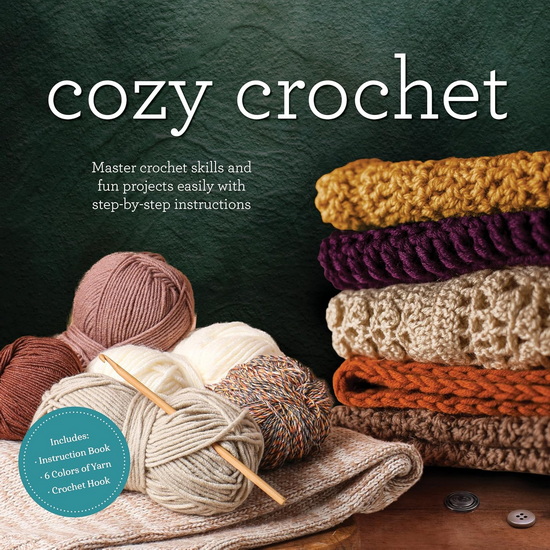 Cozy Crochet Kit: Master Crochet Skills and Fun Projects Easily with Step-by-Step Instructions - COLLECTIF