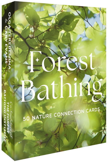 Forest Bathing: 50 nature connection cards - COLLECTIF