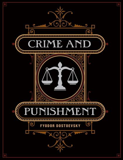 Crime and Punishment - FYODOR DOSTOYEVSKY