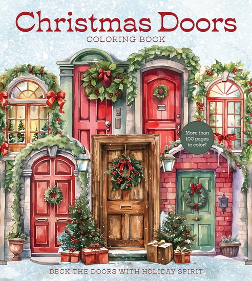 Christmas Doors Coloring Book: Deck the Doors with Holiday Spirit - COLLECTIF