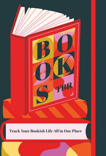 Books To Be Read: Track Your Bookish Life All in One Place - COLLECTIF