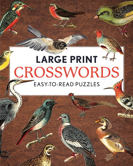 Large Print Crosswords: Easy-to-Read Puzzles - COLLECTIF