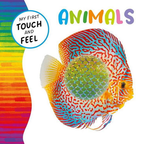My First Touch and Feel: Animals - COLLECTIF