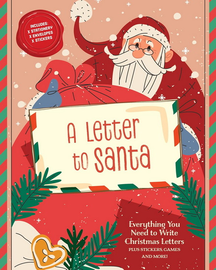 A Letter to Santa: Everything You Need to Write Christmas Letters, Plus Stickers, Games, and More - COLLECTIF