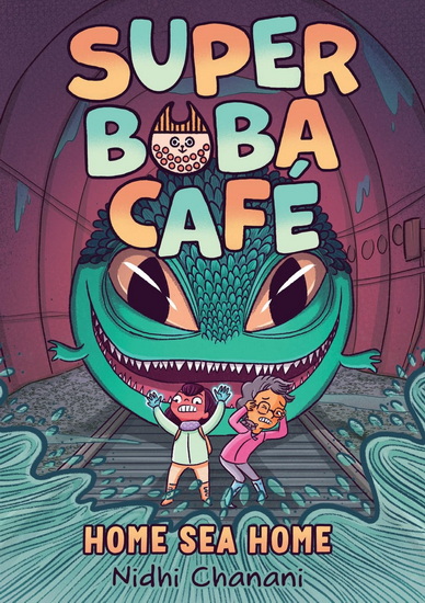 Super Boba Café #2: Home Sea Home - NIDHI CHANANI