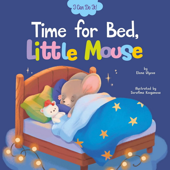 Time for Bed, Little Mouse - COLLECTIF