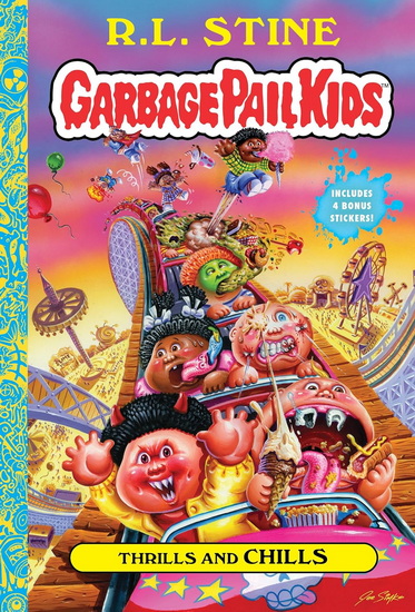 Thrills and Chills (Garbage Pail Kids Book 2) - R L STINE
