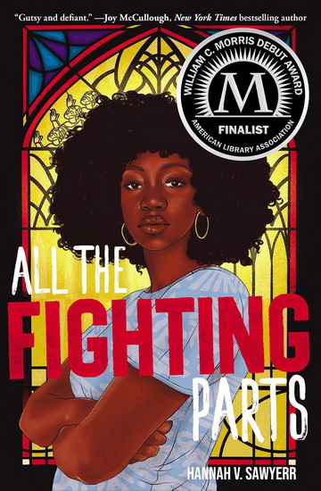 All the Fighting Parts: A Novel - HANNAH V SAWYERR