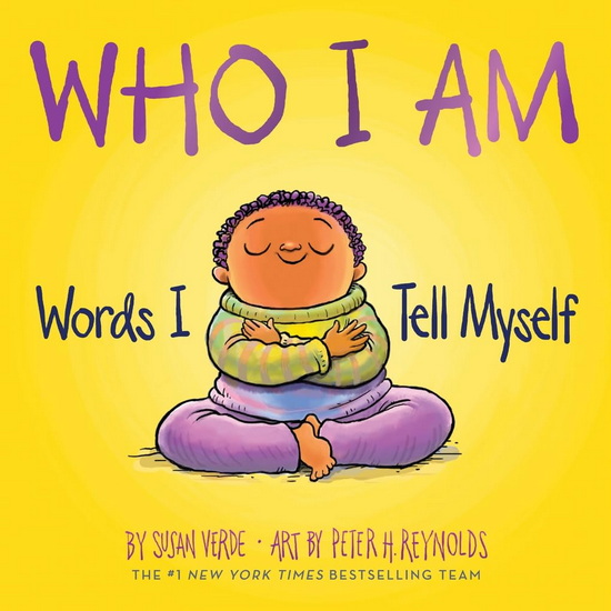 Who I Am: Words I Tell Myself (A Board Book) - SUSAN VERDE