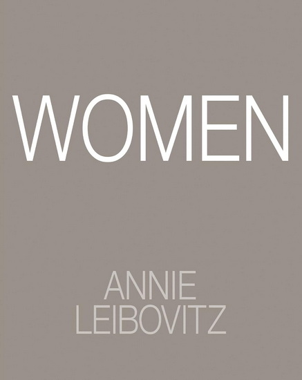 Women - ANNIE LEIBOVITZ