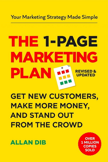 The 1-Page Marketing Plan (2nd Edition) - ALLAN DIB