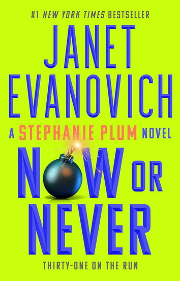 Now or Never - JANET EVANOVICH