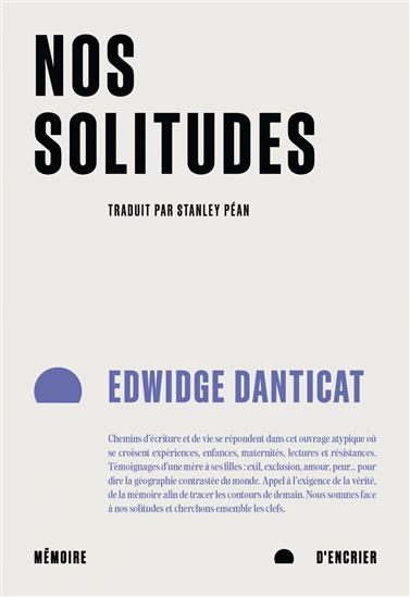 Nos solitudes - EDWIDGE DANTICAT