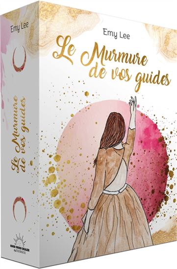 Les Murmures de vos guides Cof. - EMY LEE